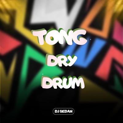 Tong Dry Drum (Amapiano Mix) - Single