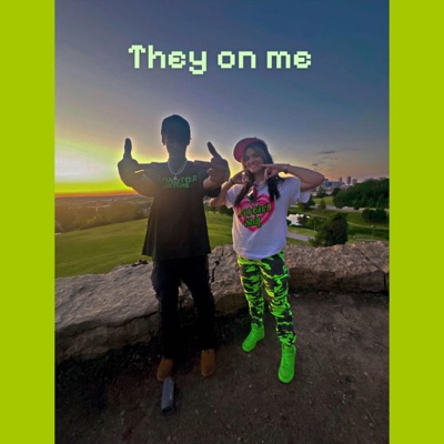 They on me - Single