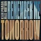 Remember Me Tomorrow - Max Motion & Kam Prada lyrics