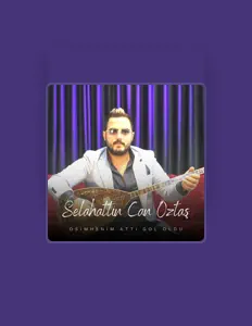 Listen to Selahattin Can Öztaş, watch music videos, read bio, see tour dates & more!
