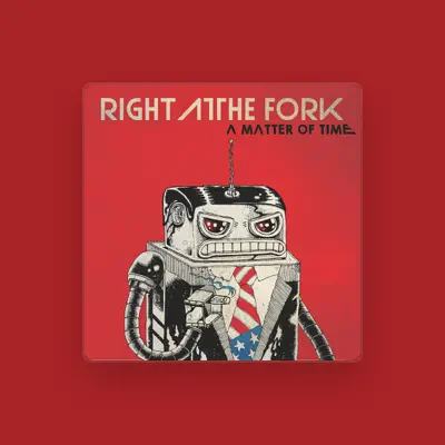 Listen to Right at the Fork, watch music videos, read bio, see tour dates & more!