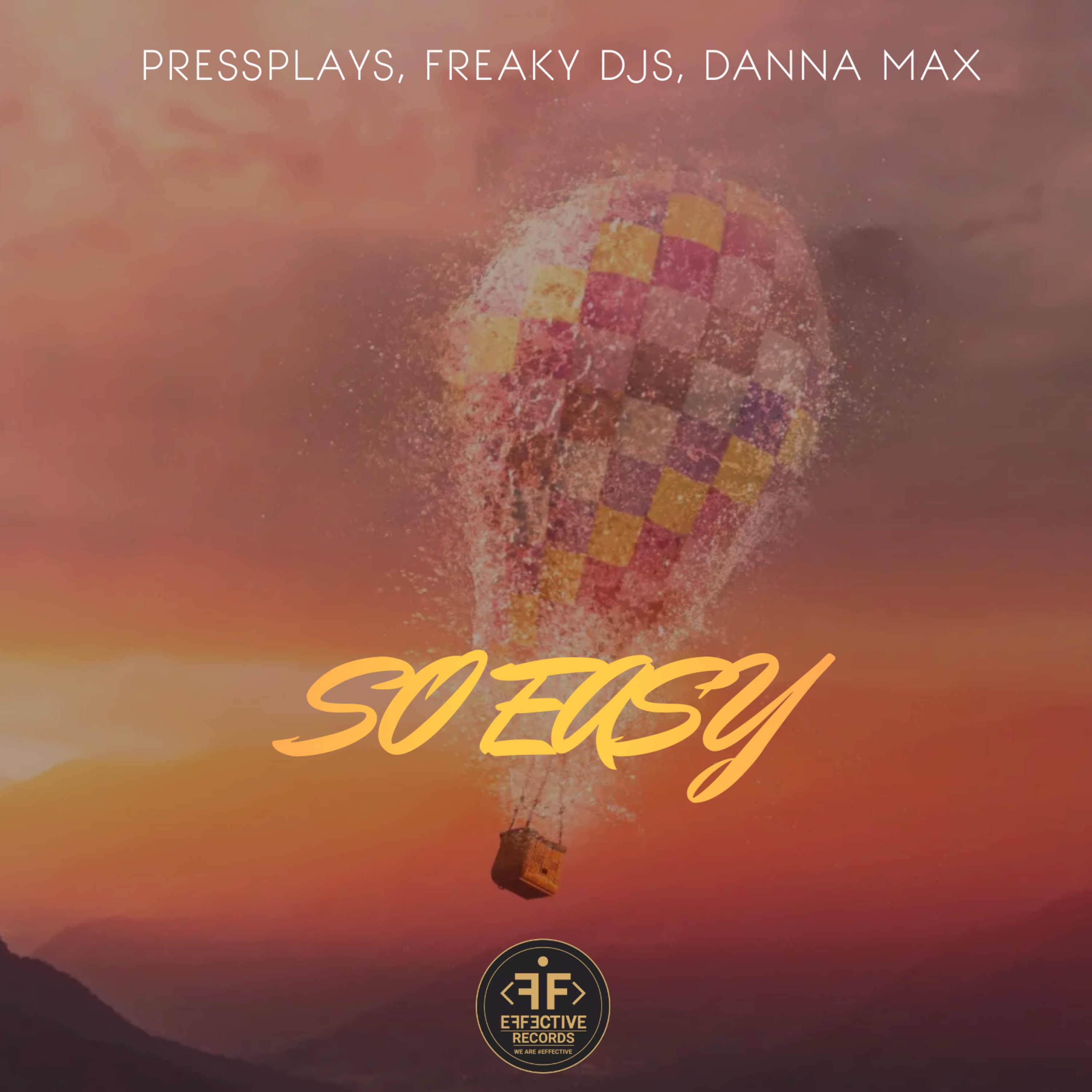 So Easy - Single by Pressplays, Freaky DJs & Danna Max album cover