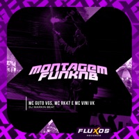 Montagem Funknb - Single - MC Guto VGS, MC RK47 & MC Vini VK