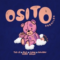 Osito Dormilón (feat. Neviller) - Single - tay Jy, Rich Angel & Calao Sense