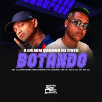 Pensa em Mim Quando Eu Tiver Botando - Single - Mc Luchrys, Mc Cr da Zo & MC Renatinho Falcão