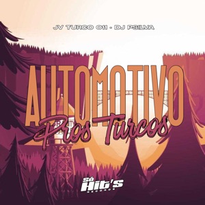Automotivo Pros Turcos