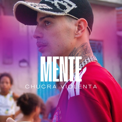Mente Chucra Violenta - Single