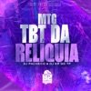 MTG - TBT Da Reliquia (feat. DJ KR DO TP) - Single