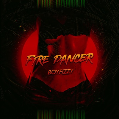 Fire Dancer - Single