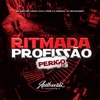 Ritimada Profissão Perigo 2.0 (feat. Cacau Chuu & Authentic Records) - Single