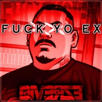 F**k Yo Ex (feat. Cash McCoy) - Single - Diverze