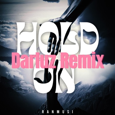Hold On (DarLuz Remix) - Single