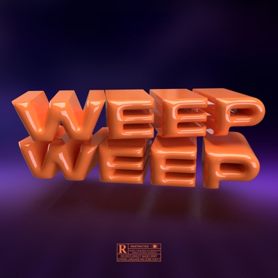 Weep Weep (feat. Choppede, UZAY & Karl Cozy) - Single