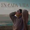 EN CADA VIDA