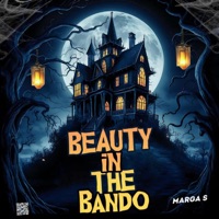 Beauty in the Bando - Single - Marga S