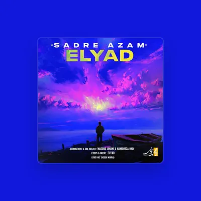 Listen to Elyad, watch music videos, read bio, see tour dates & more!
