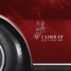 I Like It (Alesso & Sentinel Remix) cover art