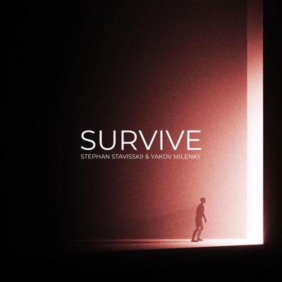 Survive (feat. Yakov Milenky) - Single