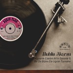 Pazarlık Edelim Ali'm Seninle / Bir De Bizim Ele Uğran Turnalar - Single