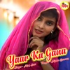 Yaar Ka Gana - Single