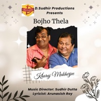 Bojho Thela - Single - Kharaj Mukherjee