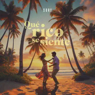 Qué Rico Se Siente by Sory song reviws