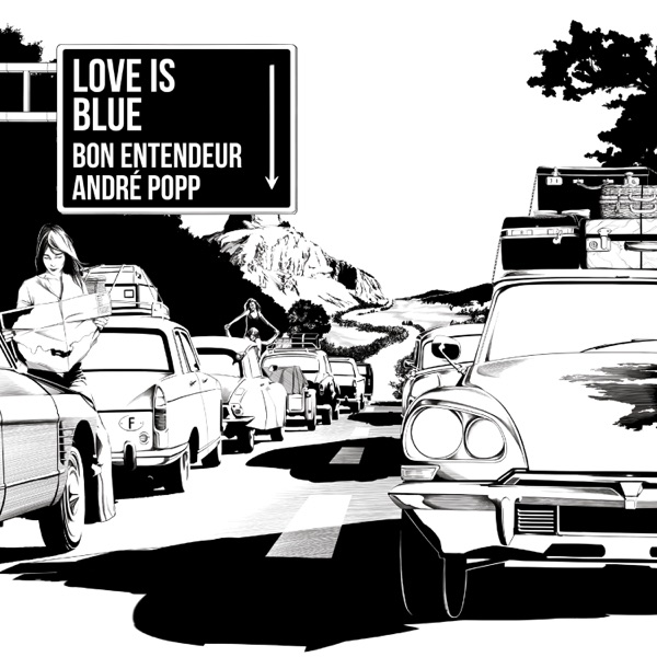 Love Is Blue - Single