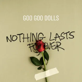 The Goo Goo Dolls – Nothing Lasts Forever – Single (2025)