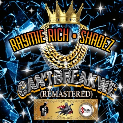 Can't Break We (Remastered) - Single