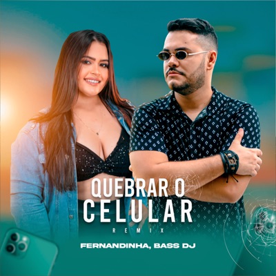 Quebrar o Celular (Remix) - Single