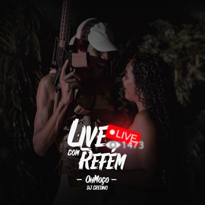 Live Com Refém (feat. DJ Cretino) - Single