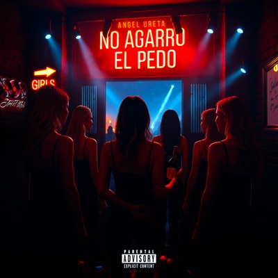 No Agarró El Pedo - Single