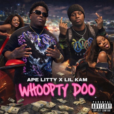 Whoopty Doo (feat. Lil Kam) - Single