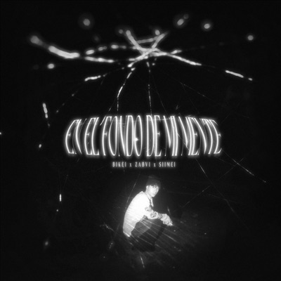 En el Fondo de Mi Mente (feat. ZabVi & SIIMEI) - Single