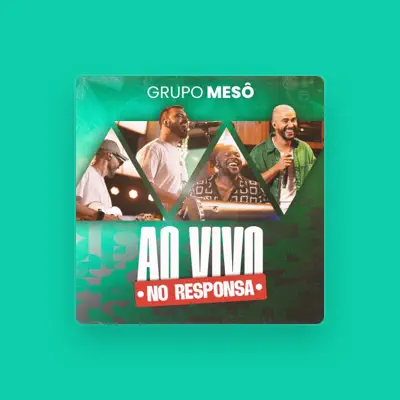 Listen to Grupo Mesô, watch music videos, read bio, see tour dates & more!