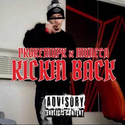 KICKING BACK (feat. MUNECA) - Single