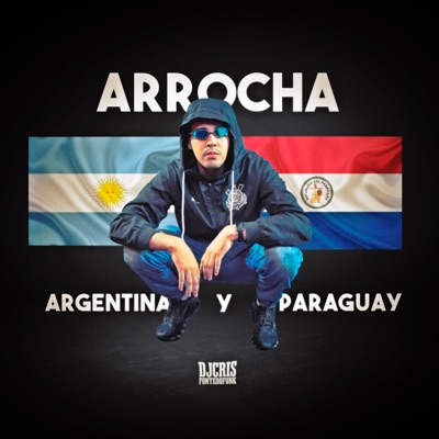 Arrocha Argentina Y Paraguay - EP