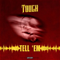 Tell Em - Single - touch