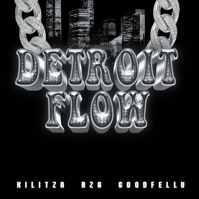 DETROIT FLOW (feat. Rza & Goodfellv) - Single