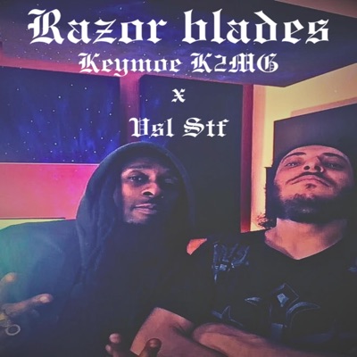 Razor blades (feat. VSL STF) - Single