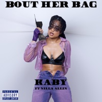 Bout Her Bag (feat. Nilla Allin) - Single - Thatbkaby