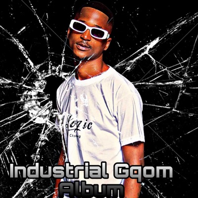 Industrial Gqom Album