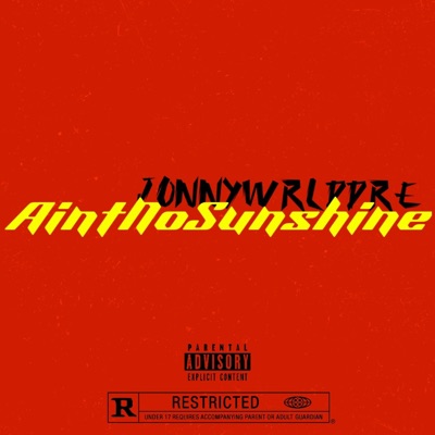 AintNoSunshine - Single
