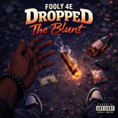 Dropped The Blunt - Single