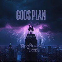 Gods Plan (feat. KingRadio) - Single - 2XXDB