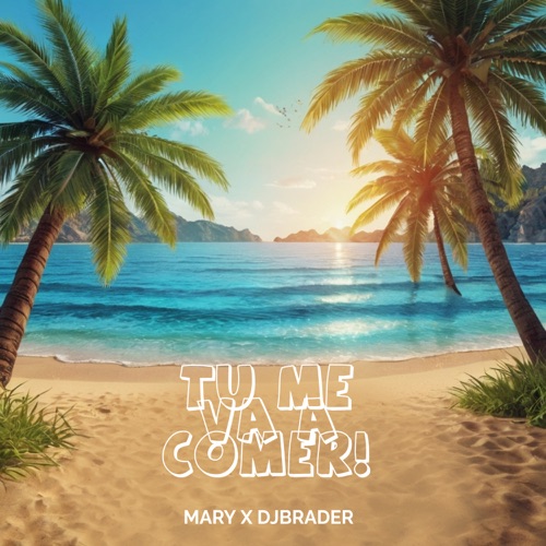 Tu Me Va a Comer - Single