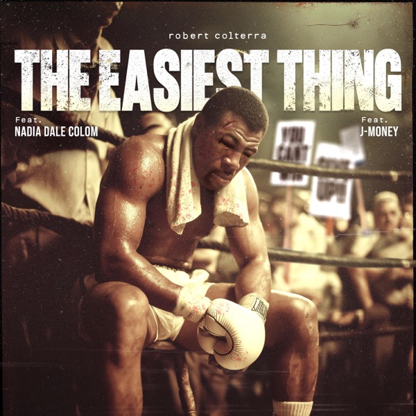 The Easiest Thing (feat. J-Money & Nadia Dale Colom)