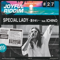 Special Lady Natsunosei (feat. ICHINO) - Single - WHITE BASE