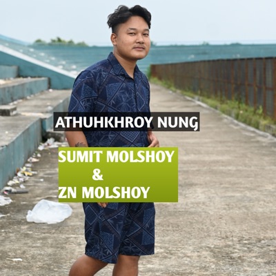 ATHUHKHROY NUNG - Single