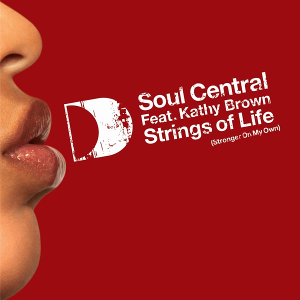 Strings of Life [Stronger on My Own] [feat. Kathy Brown]